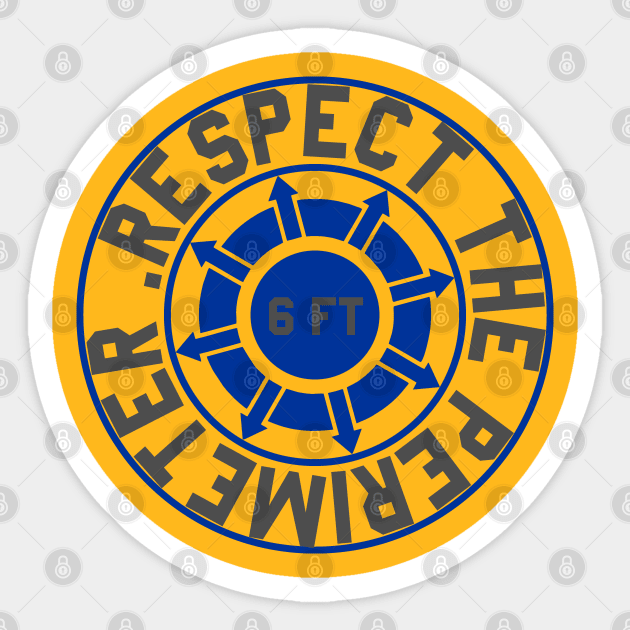 6 Ft Respect The Perimeter Sticker by Pittih